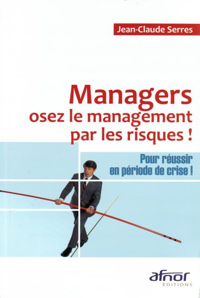 Manager par les risques